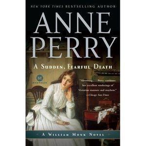 A Sudden, Fearful Death -- Anne Perry